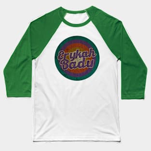 Erykah Badu - Retro Circle - DESIGN -  Vintage Baseball T-Shirt